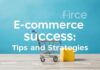 E-Ticaret Başarıları: İpucu ve Stratejiler E-Commerce Success: Tips and Strategies
