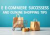 E-Ticaret Başarıları ve Online Alışveriş İpuçları E-Commerce Successes and Online Shopping Tips